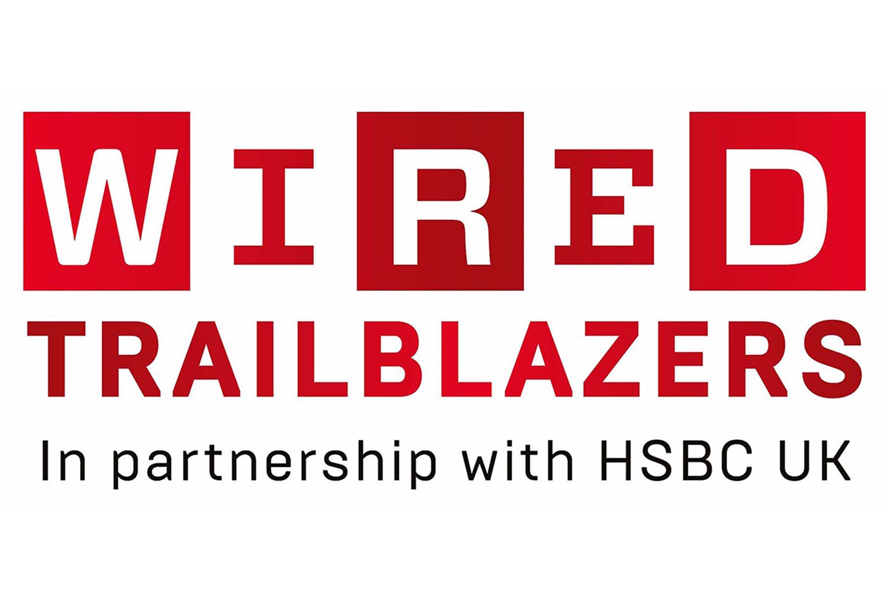 WIRED Trainblazer partnership with HSBC UK WIRED Trainblazer partnership with HSBC UK